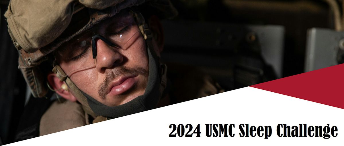 2024 USMC Sleep Challenge Barber Physical Activities Center, Quantico