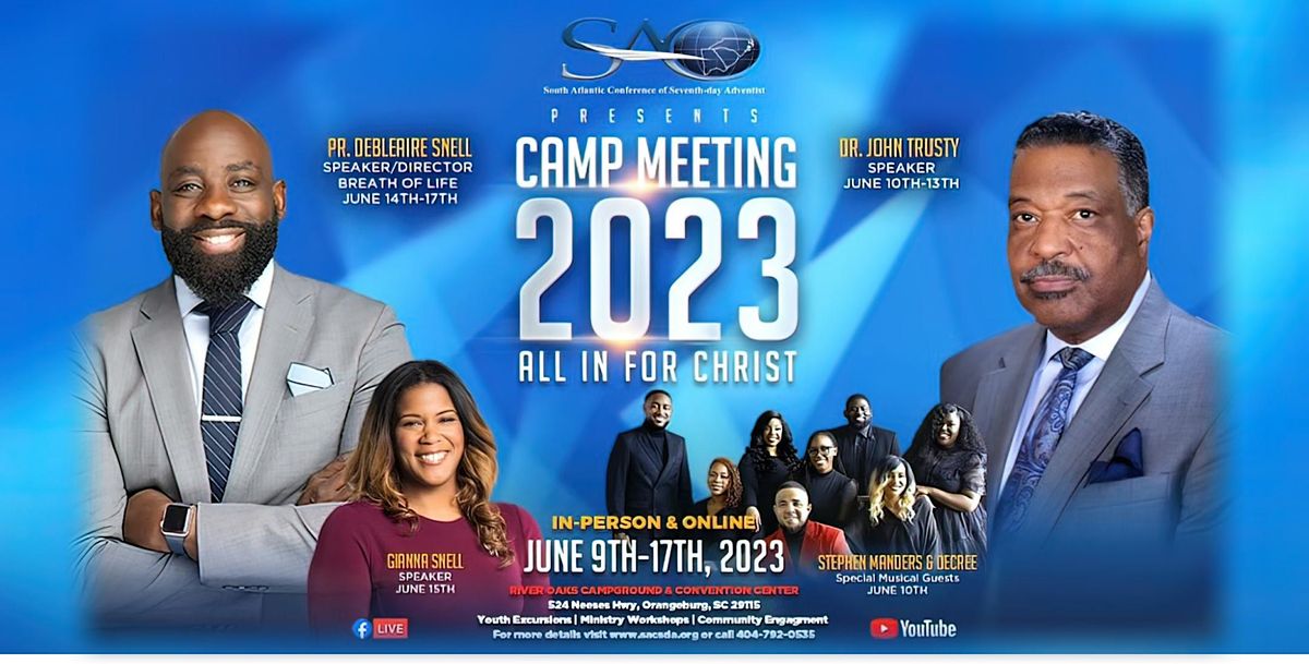 2023 South Atlantic Conference SDA Camp Meeting Orangeburg June 9