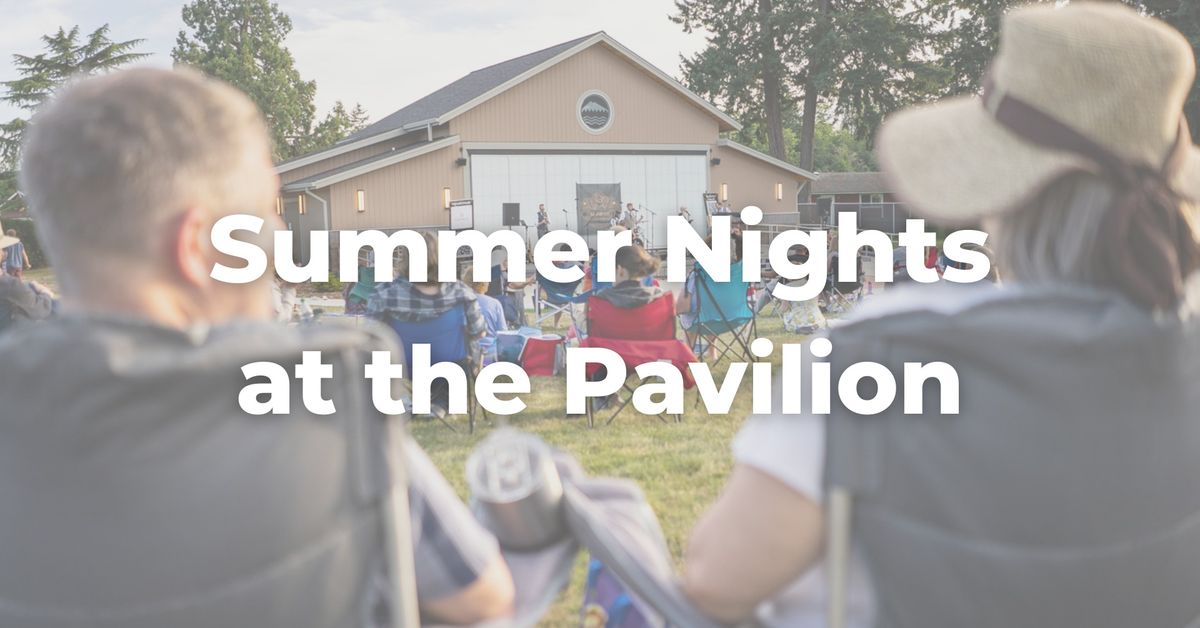 Summer Nights at the Pavilion (Lakewood summer concerts) | The Pavilion ...