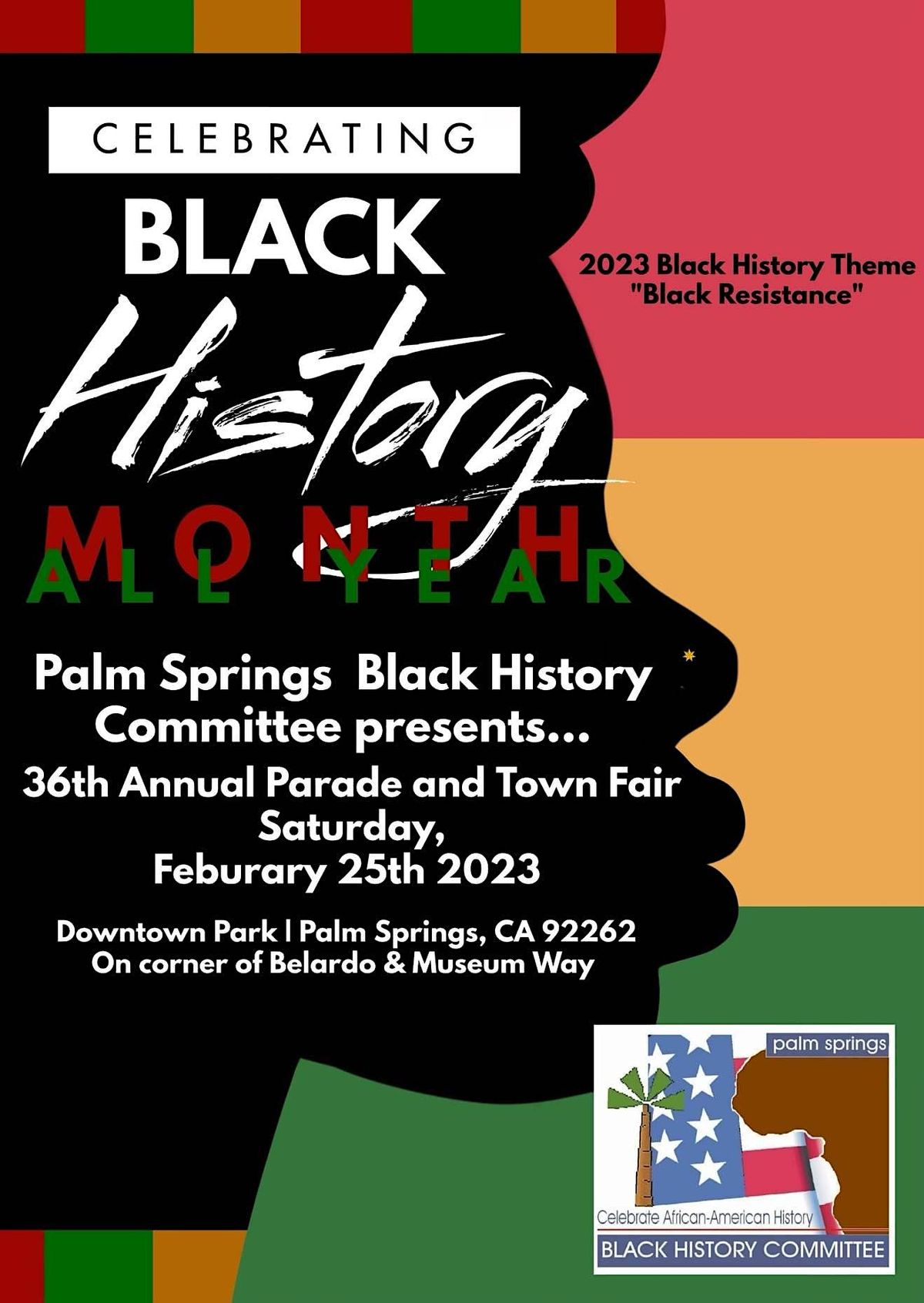 Palm Springs Black History Parade and Town Park Festival. 101 N