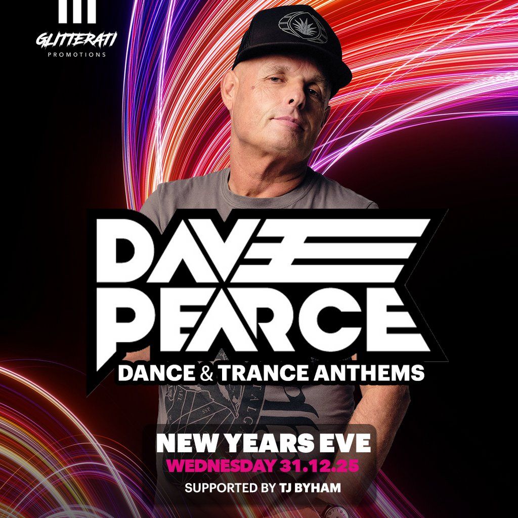 New Years Eve w\/ Dave Pearce Dance & Trance Anthems
