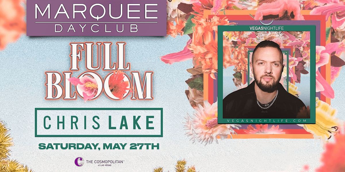 Chris Lake | Memorial Day Saturday | Marquee Las Vegas Pool Party