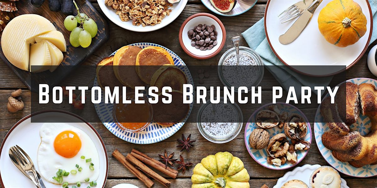 Bottomless All You Can Eat Brunch Party