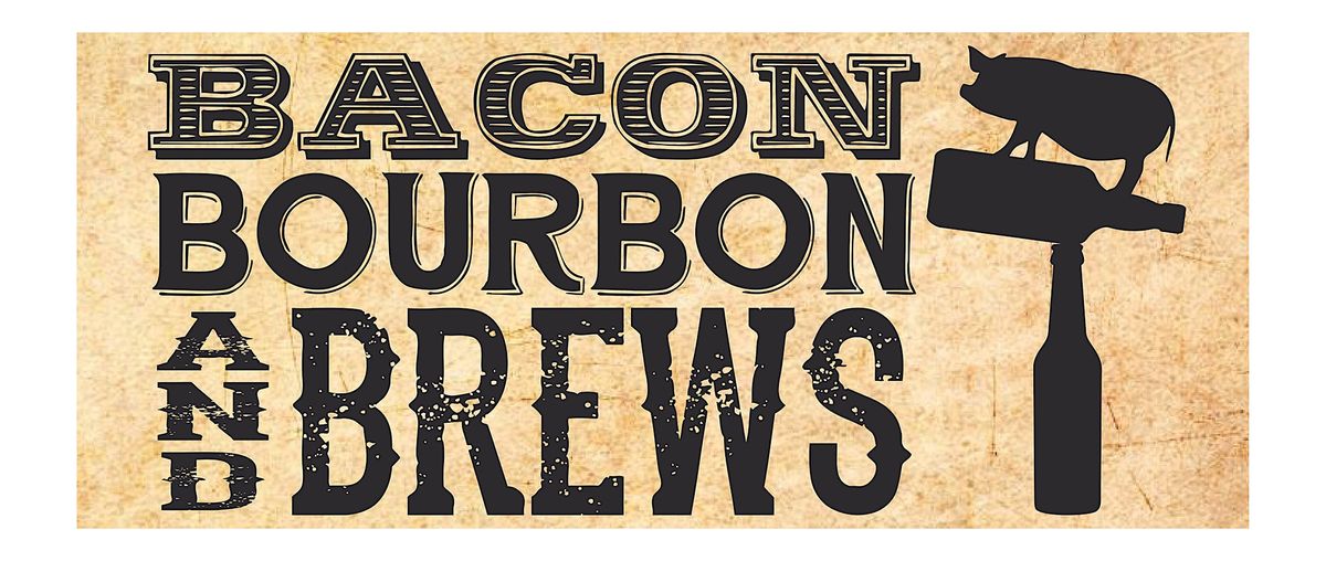 Bacon, Bourbon & Brews 2022 The Depot Craft Brewery & Distillery