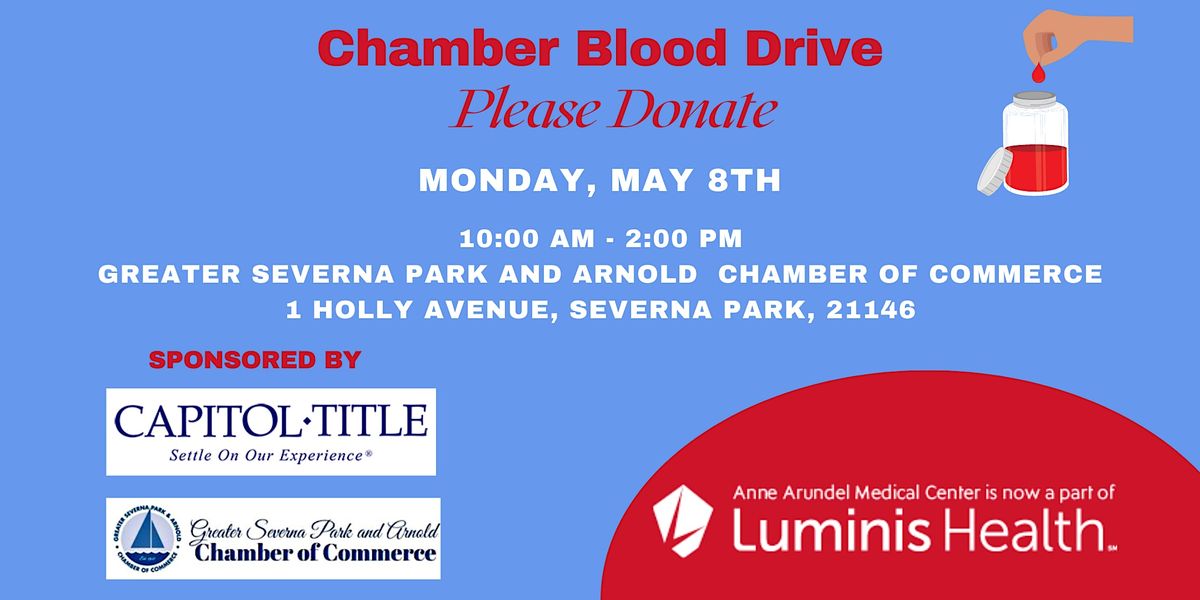 Greater Severna Park & Arnold Chamber of Commerce Blood Drive Greater