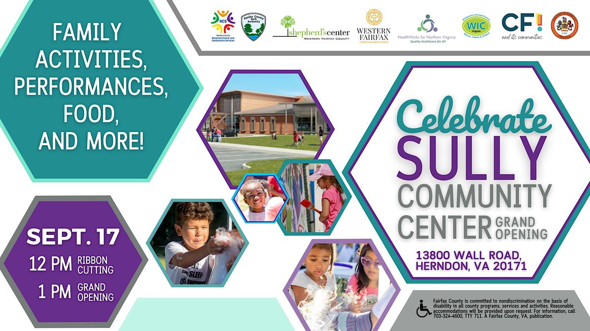 Celebrate Sully Community Center Grand Opening at 13800 Wall Rd ...