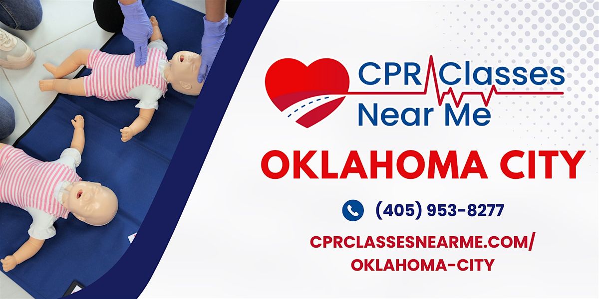 Infant BLS CPR and AED Class in Oklahoma - CPR Classes Near Me Oklahoma