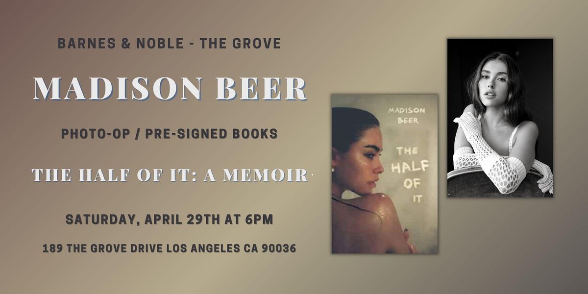 Madison Beer celebrates the release of THE HALF OF IT at B&N The Grove