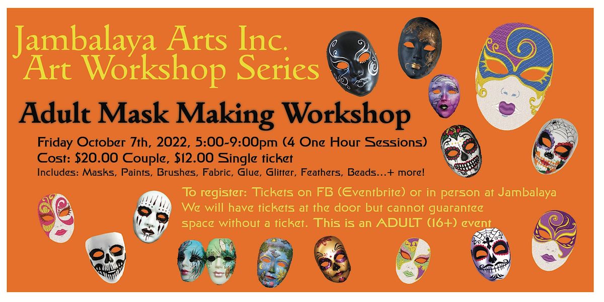 Date Nite; Adult Mask Making; Jambalaya Arts Inc Art Series