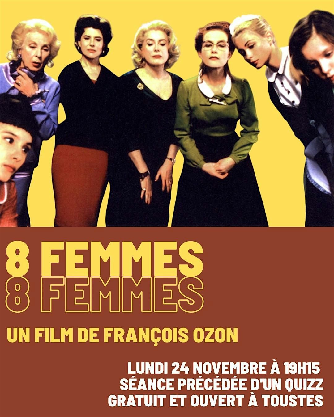 CIN\u00c9-CLUB F\u00c9MIS - 8 FEMMES - 24\/11