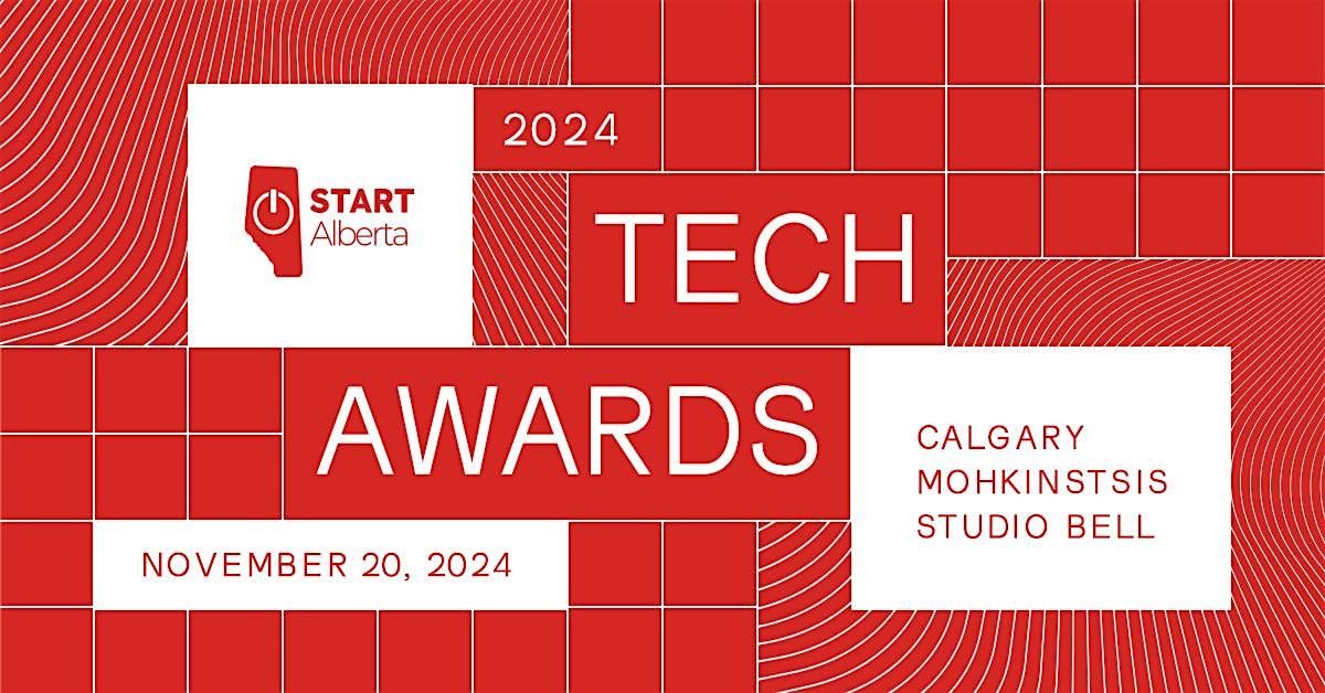 2024 Start Alberta Tech Awards Studio Bell, home of the National