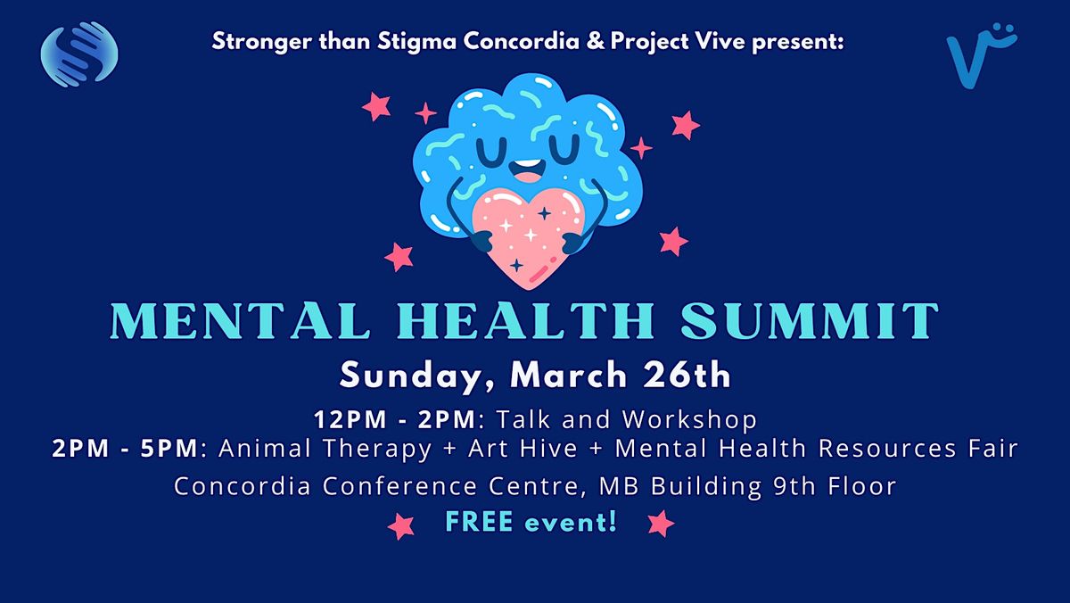 Mental Health Summit Concordia University Conference Centre, 9th