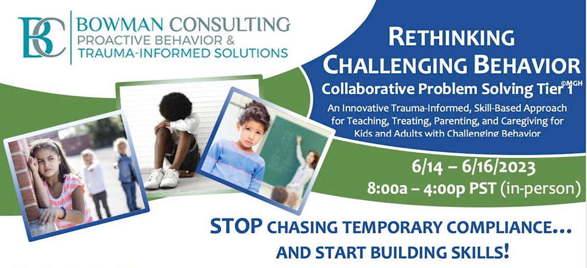 Rethinking Challenging Behaviors: Collaborative Problem Solving Tier 1 ...