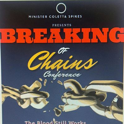 The Breaking Of Chains Conference