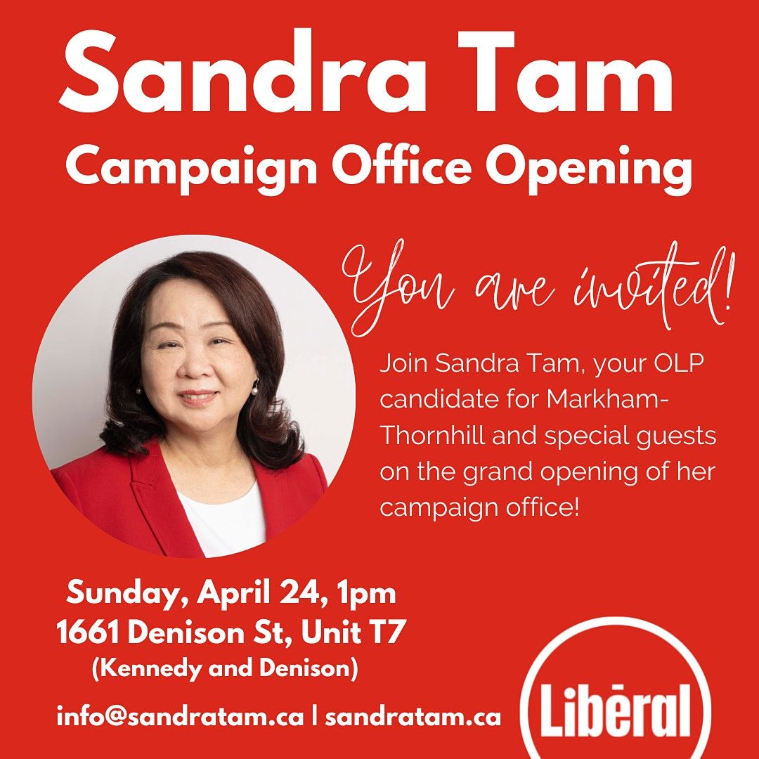 Sandra Tam Campaign Office Opening | 1661 Denison St, Markham, ON ...