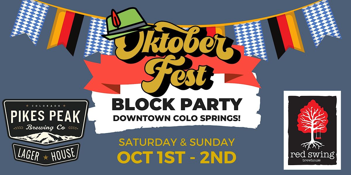 Oktoberfest Block Party Downtown Colorado Springs 14 E Moreno Ave, Colorado Springs, CO