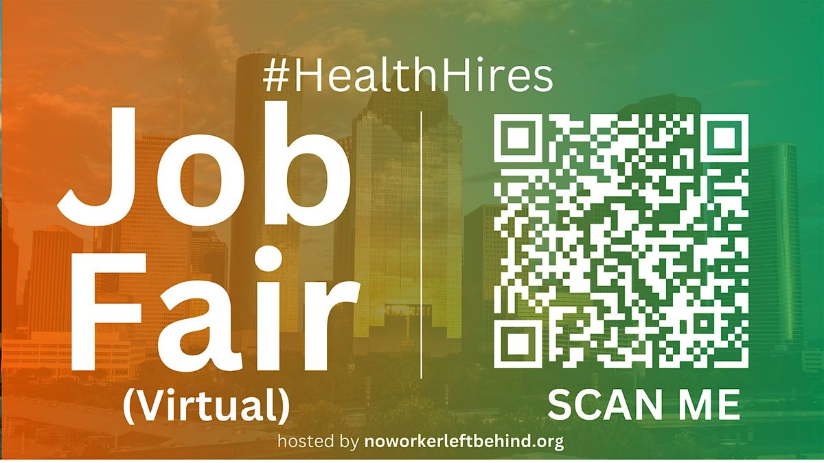 #HealthHires Virtual Job Fair \/ Career Expo Event #Houston #IAH