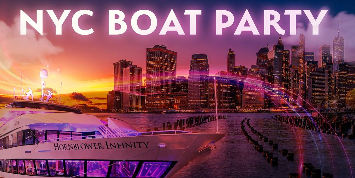 I LOVE NEW YORK BOAT PARTIES  NYC SKYLINE EXPERIENCE Tickets, Sat