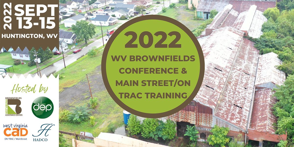 2022 West Virginia Brownfields Conference & MSOT Training Mountain