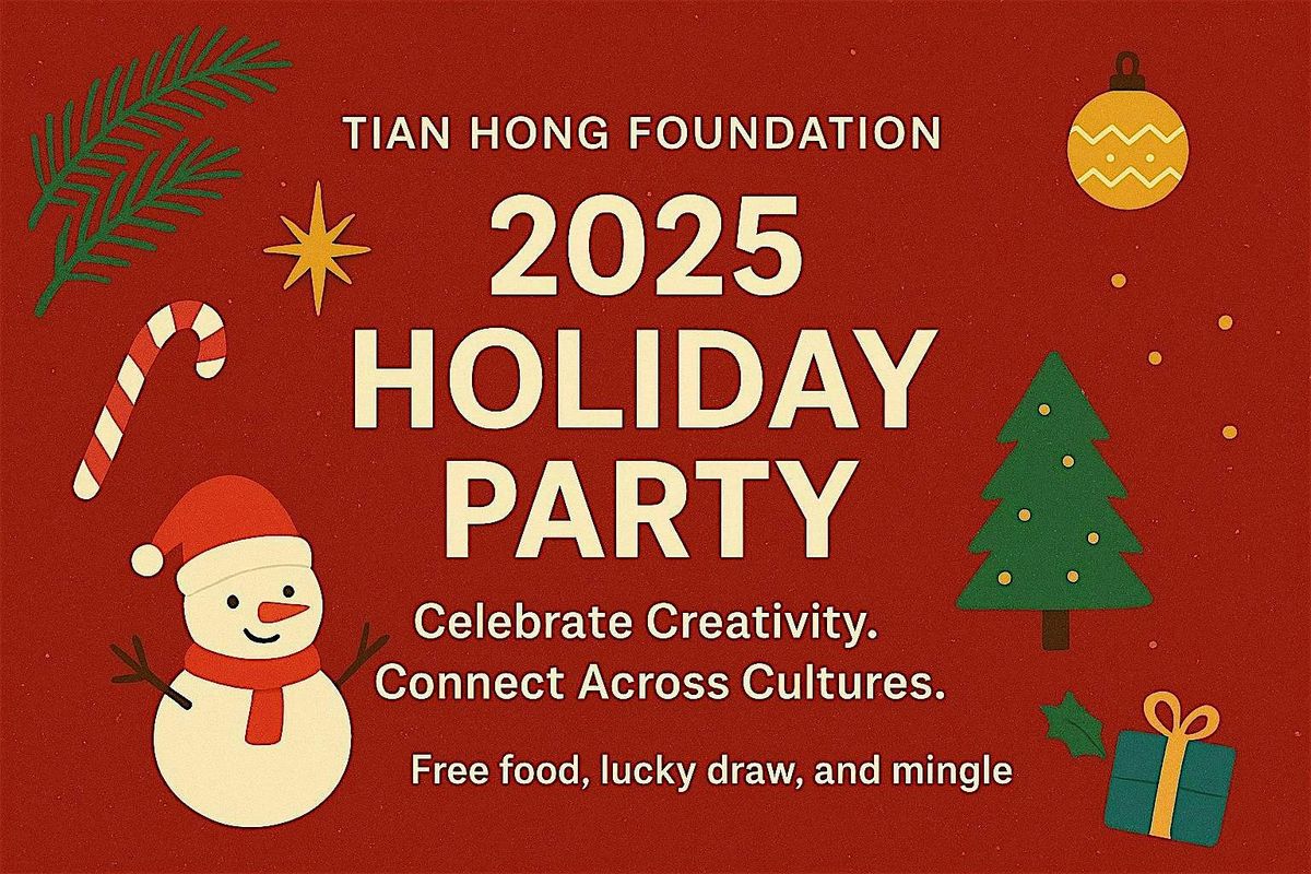Tian Hong Foundation 2025 Holiday Party
