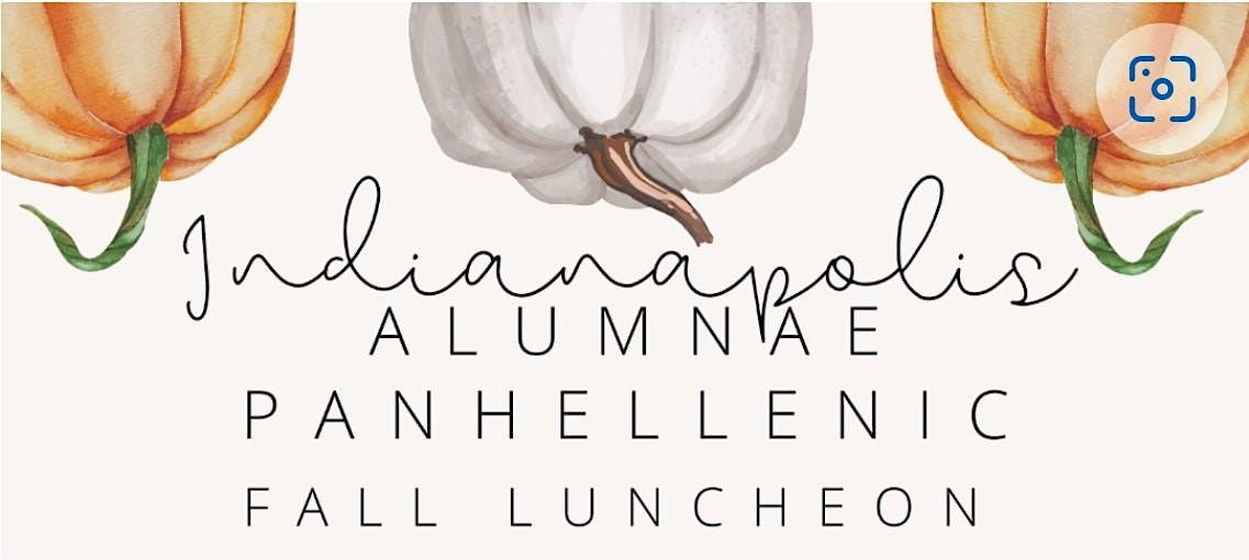 Indianapolis Alumnae Panhellenic Fall Luncheon 2022 Meridian Hills Country Club, Indianapolis