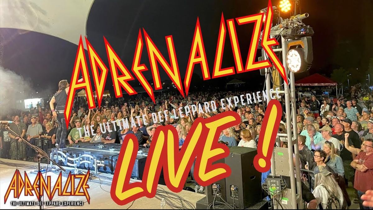 Adrenalize - The Ultimate Def Leppard Experience