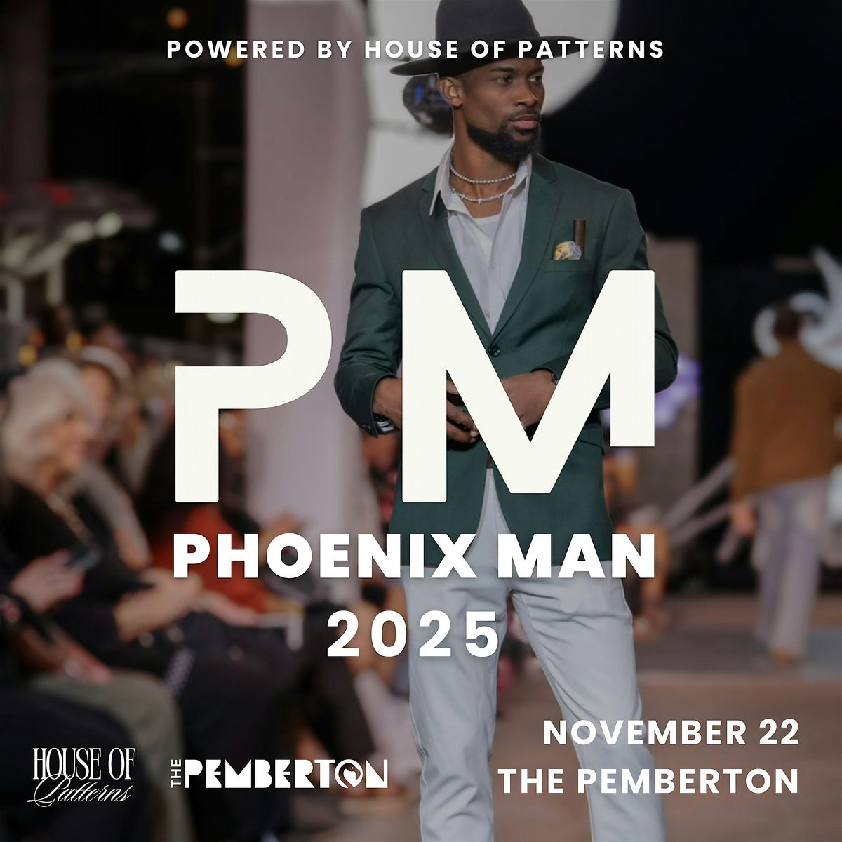 PHOENIX MAN FASHION SHOW