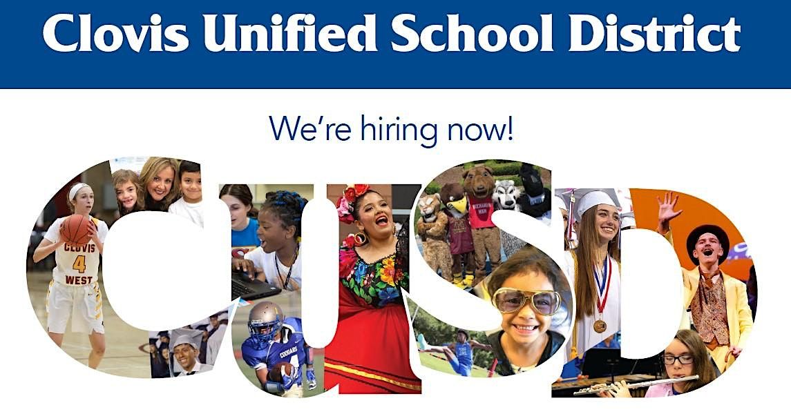 Clovis Unified 2024 10th Annual School Year Job Fair January 24, 2024