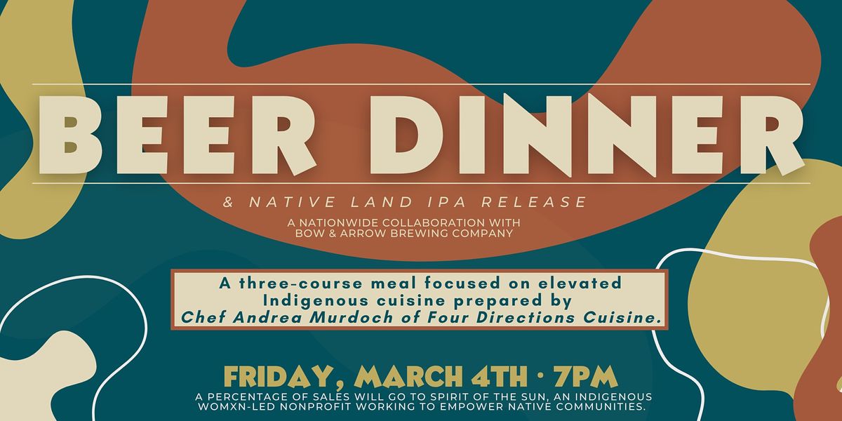 Beer Dinner & Native Land IPA Release w/ Chef Andrea Murdoch | Goldspot