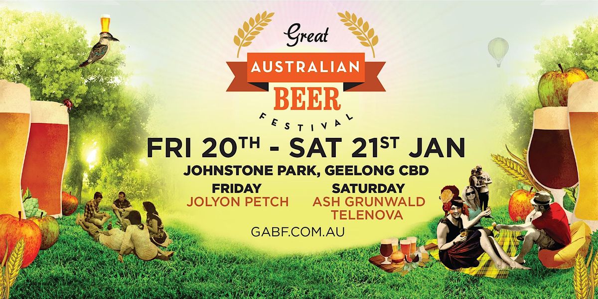 Great Australian Beer Festival Geelong 2023 | Johnstone Park, Geelong ...