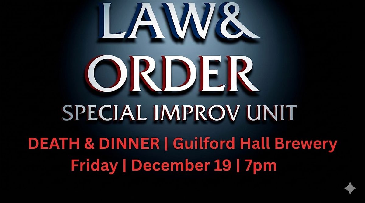 Law & Order: Baltimore \u2013 M**der Mystery Improv + Dinner