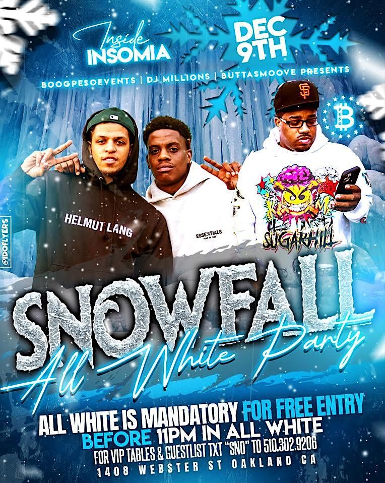 SNOWFALL (ALL WHITE PARTY) [NAPKIN WARS] BAY AREA New Karibbean City, Oakland, CA December 9