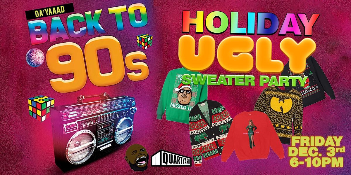 90's Holiday Ugly Sweater Party