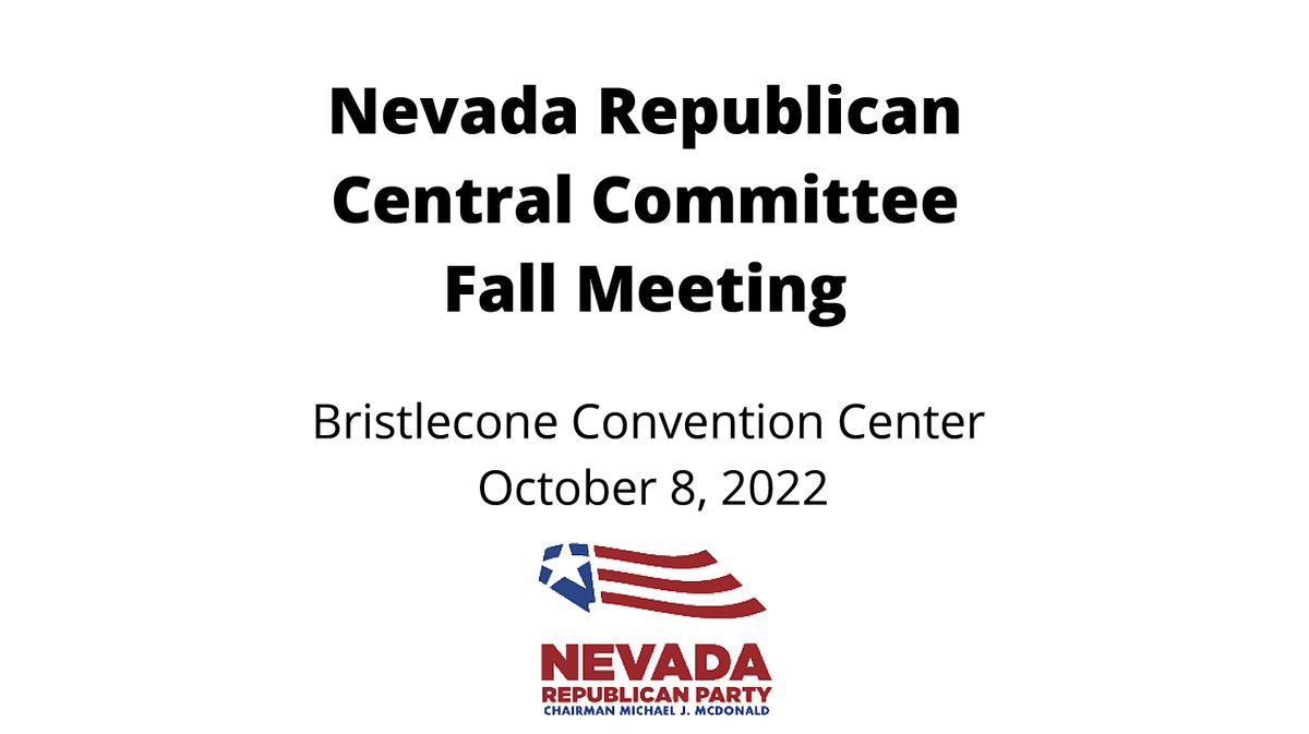 Nevada Republican Central Committee Fall Meeting at Bristlecone ...
