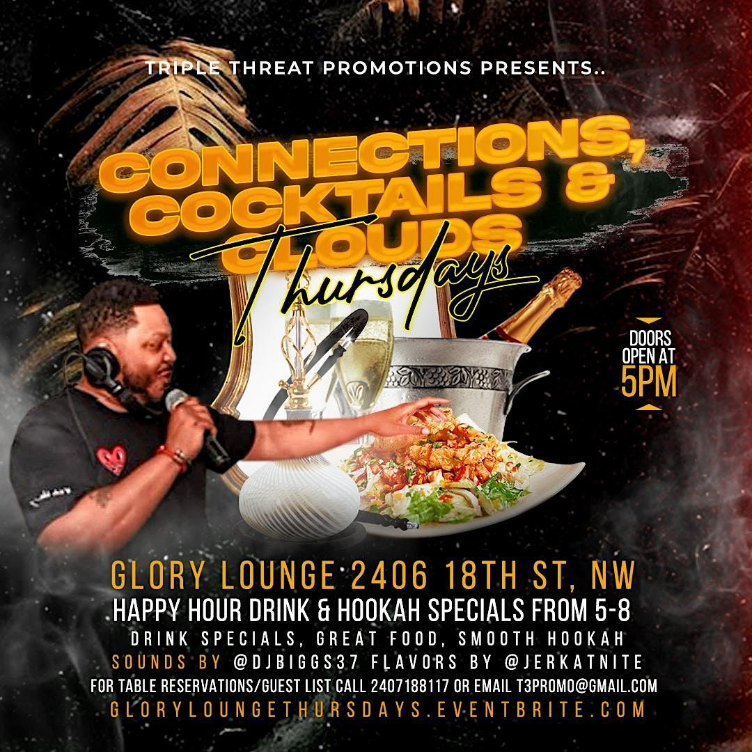 Cocktails, Connections & Clouds @ Glory Lounge,DC