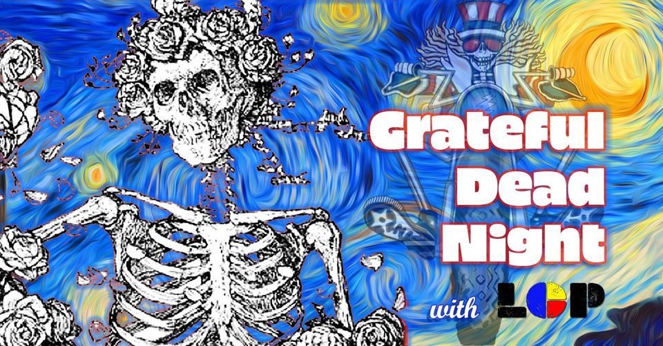 1st Grateful Dead Night of 2023 w/ LCP! Island Wing Company Grill