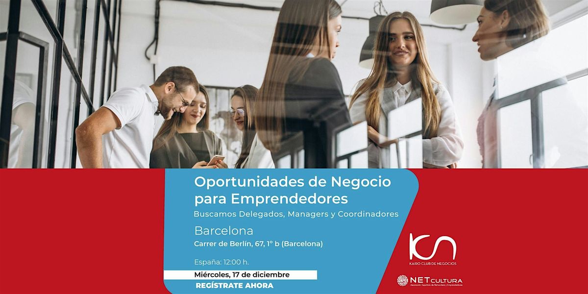 Oportunidades de Negocios para Emprendedores en Barcelona - 17 de diciembre