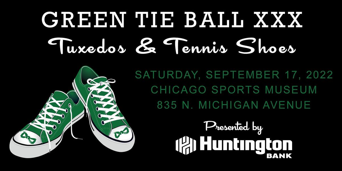 Green Tie Ball XXX Tuxedos and Tennis Shoes Chicago Sports Museum