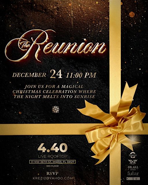 The Reunion December 24th in Miami