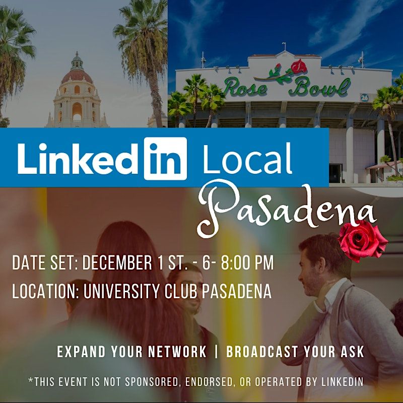 LinkedIn Local Pasadena Networking event University Club of