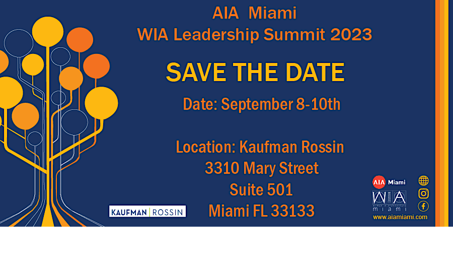 AIA Miami Women in Architecture 2023 Leadership Summit | Kaufman Rossin ...