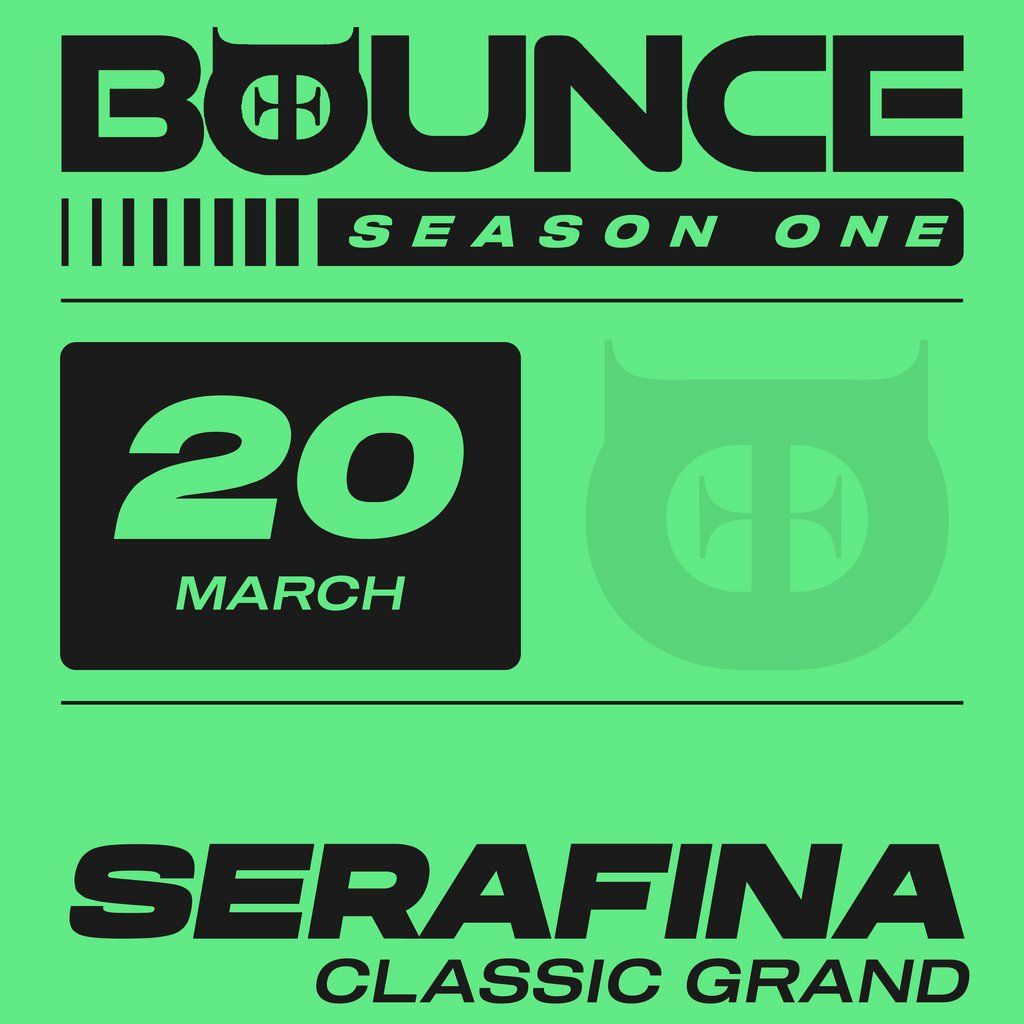 BOUNCE: Serafina