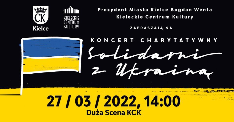 Solidarni Z UkrainĄ Koncert Charytatywny 27 Marca 2022 Kieleckie Centrum Kultury Kielce 2075