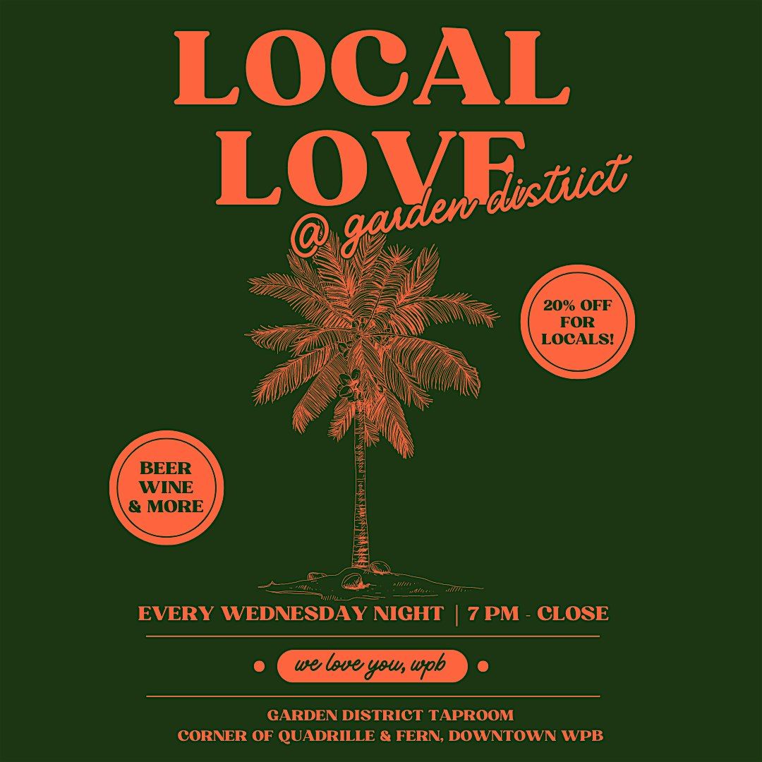 LOCAL LOVE WEDNESDAYS @ GDT