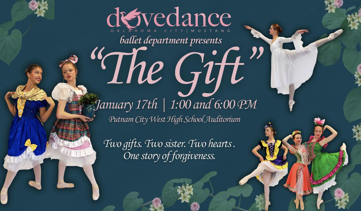 "The Gift" presented by Dove Dance School - 1PM