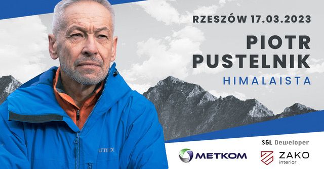 PIOTR PUSTELNIK - spotkanie z legendarnym Himalaist\u0105