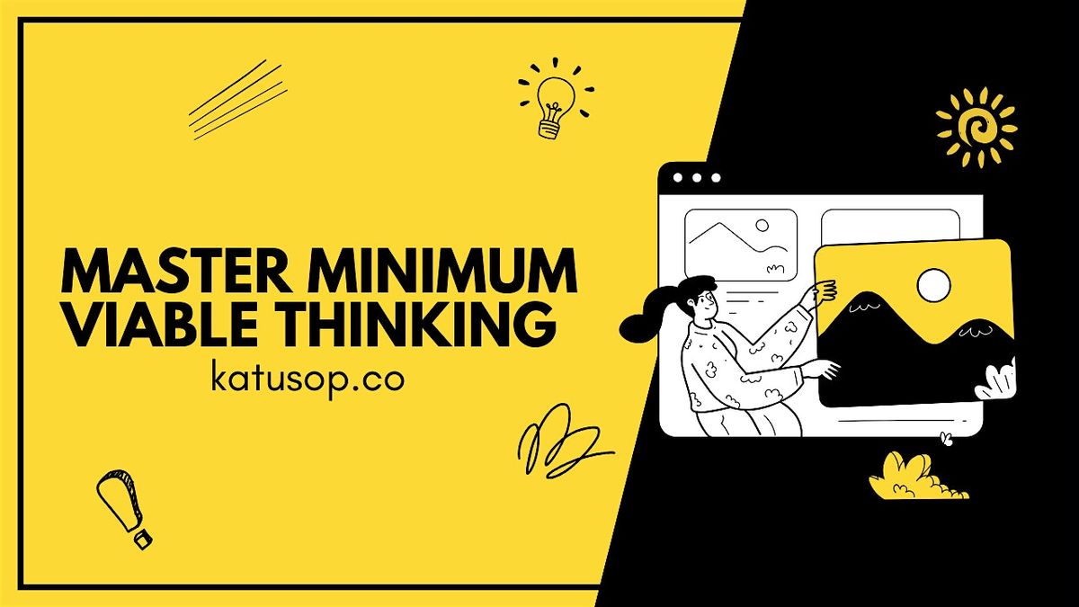 Startups: Develop Innovative Product with Minimum Viable Thinking