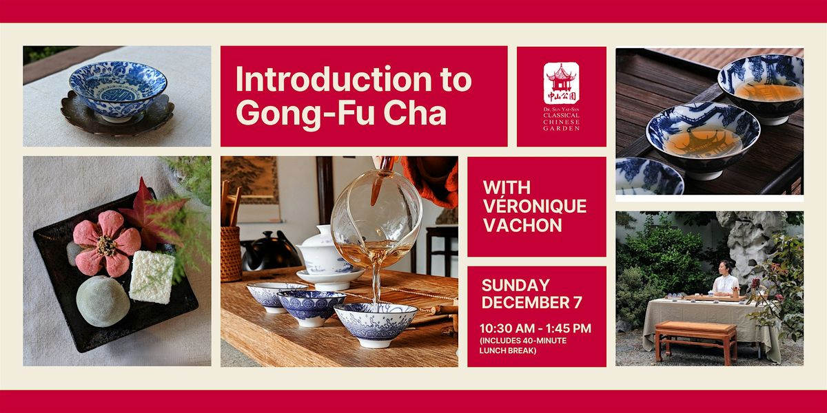 Introduction to Gong-Fu Cha: A Traditional Chinese Tea Workshop
