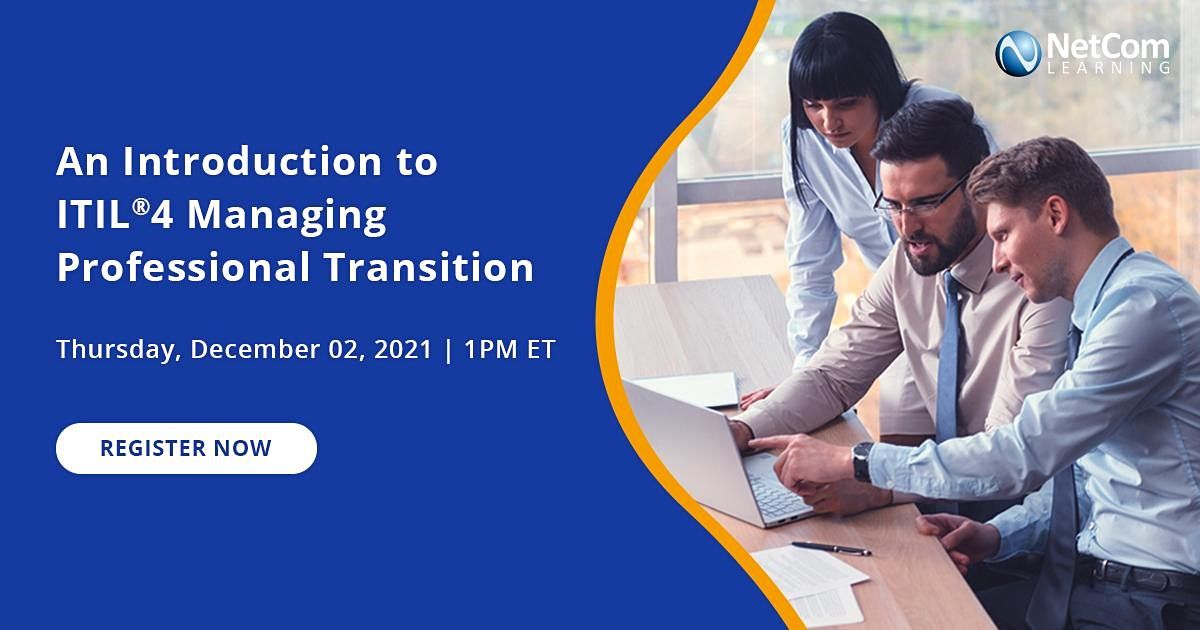 Webinar - An Introduction to ITIL\u00ae4 Managing Professional Transition