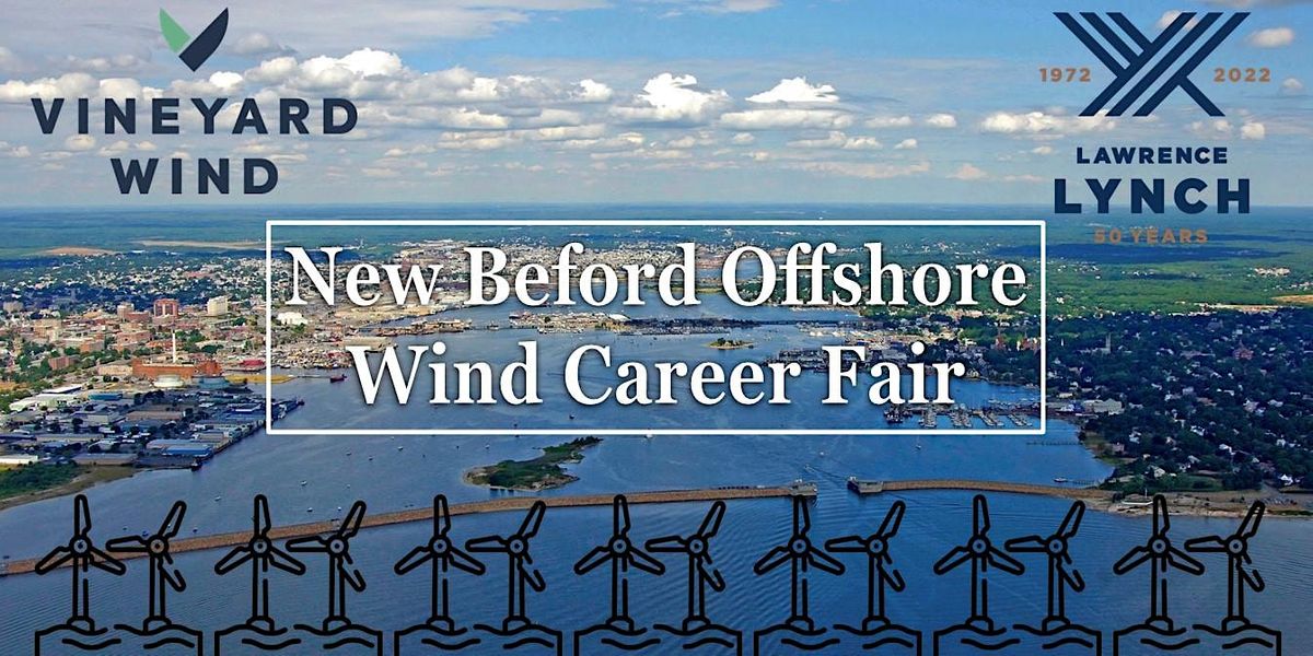 New Bedford Offshore Wind Career Fair New Bedford Harbor Hotel